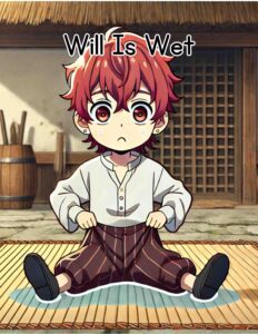 Cover of "Will Is Wet" - IMSE Lesson 23. Illustration of a boy named Will sitting on a wet mat with a surprised expression, and his friend Wit standing nearby ready to help.